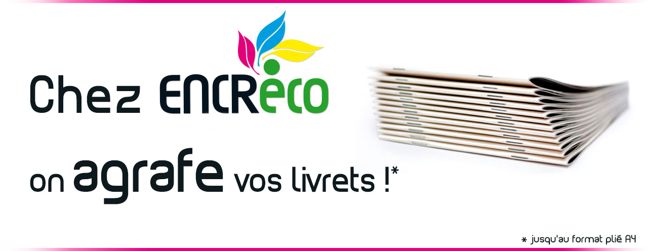 Agrafage de livrets et de brochure chez EncreEco Angouleme