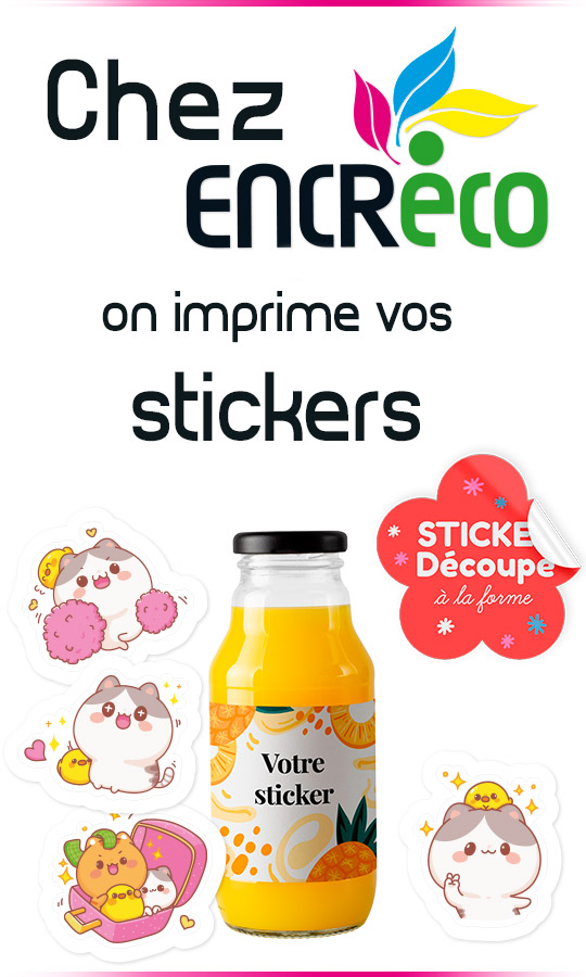 Chez EncreEco on imprime vos stickers